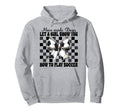 Let Show You How To Play Soccer Hoodie - Graphic Print Men Women