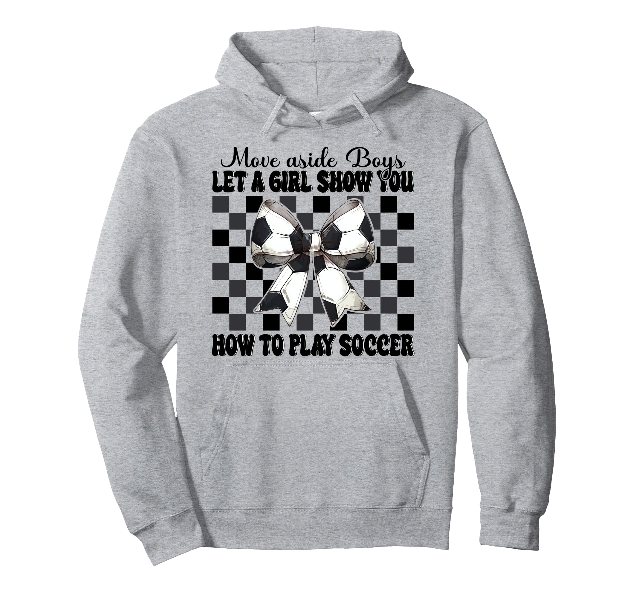 Let Show You How To Play Soccer Hoodie - Graphic Print Men Women