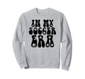 My Soccer Era Funny Soccer Groovy Sweatshirt - Unique Graphic Men Women