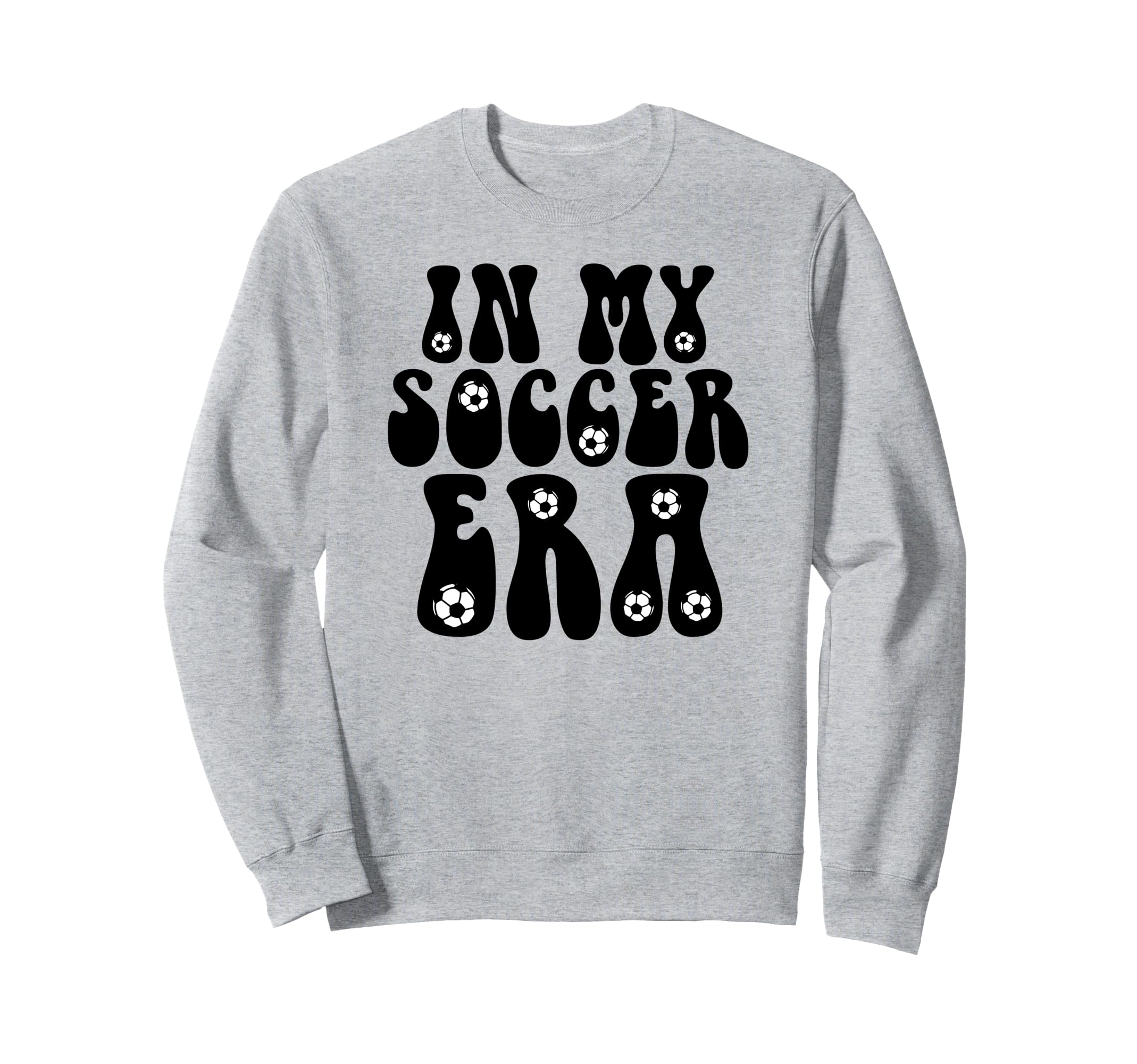 My Soccer Era Funny Soccer Groovy Sweatshirt - Unique Graphic Men Women