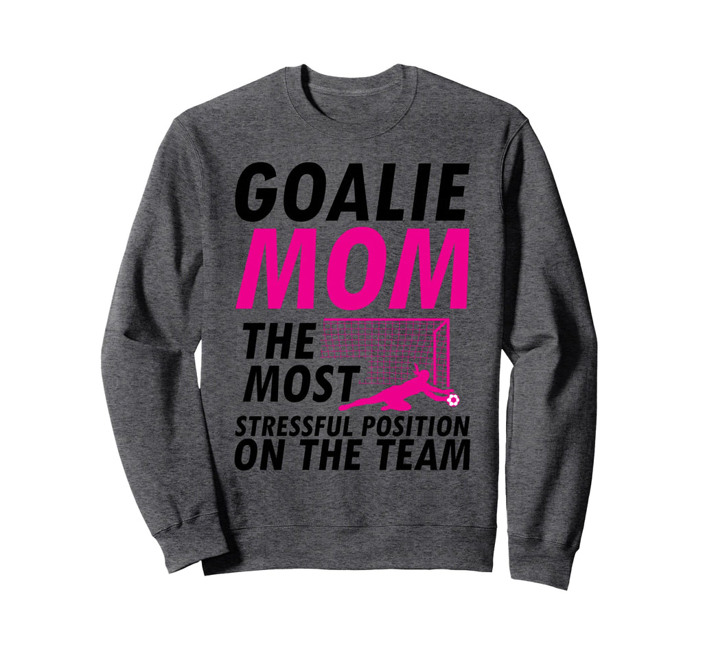 Mom Soccer Goalie Keeper Soccer Mom Sweatshirt - Trendy Graphic Unisex