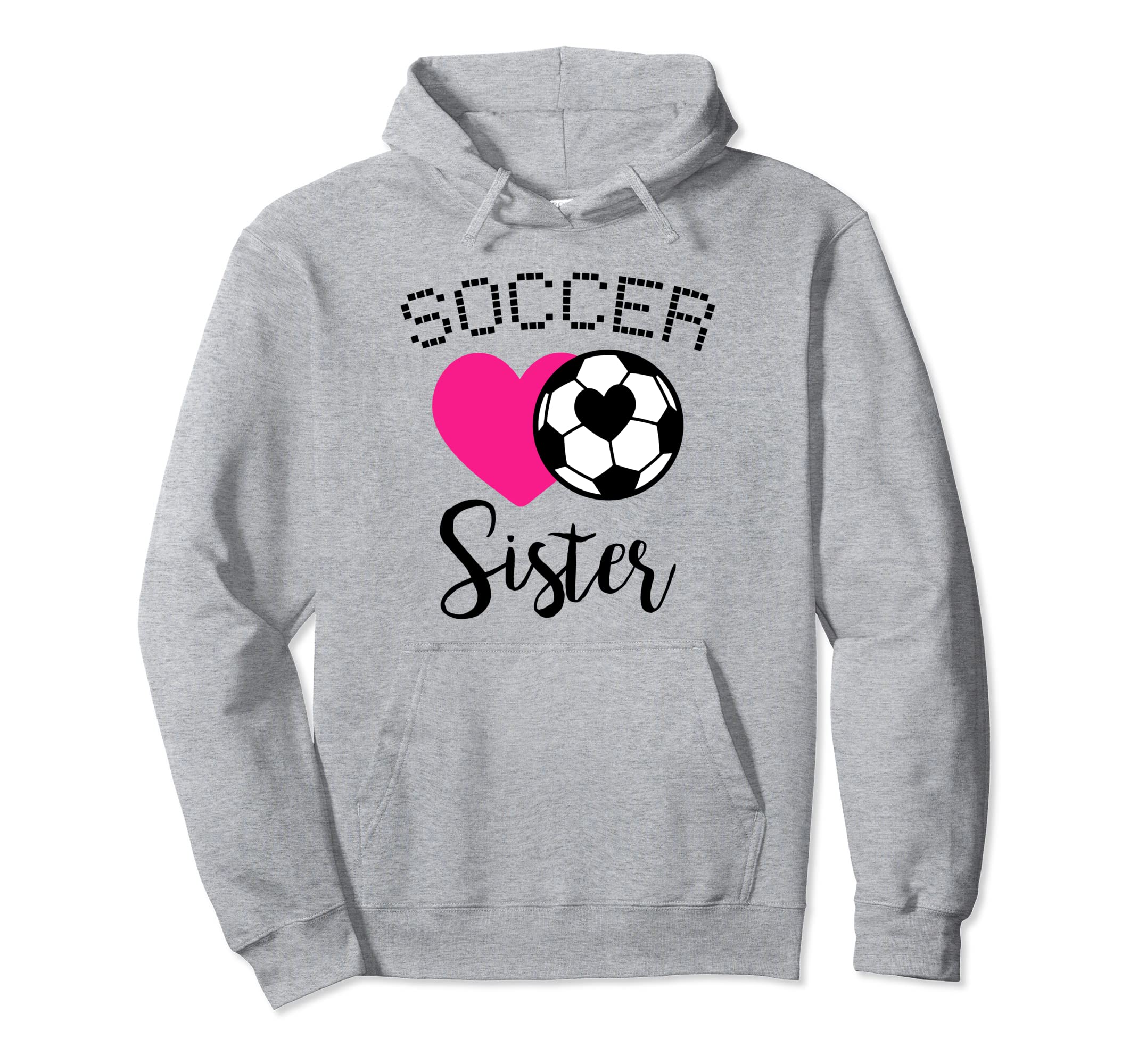 Soccer Sister Love Heart Sibling Family Hoodie - Trendy Graphic Unisex