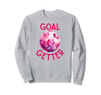 Goal Getter Soccer Football Futbal Sweatshirt - Trendy Graphic Unisex