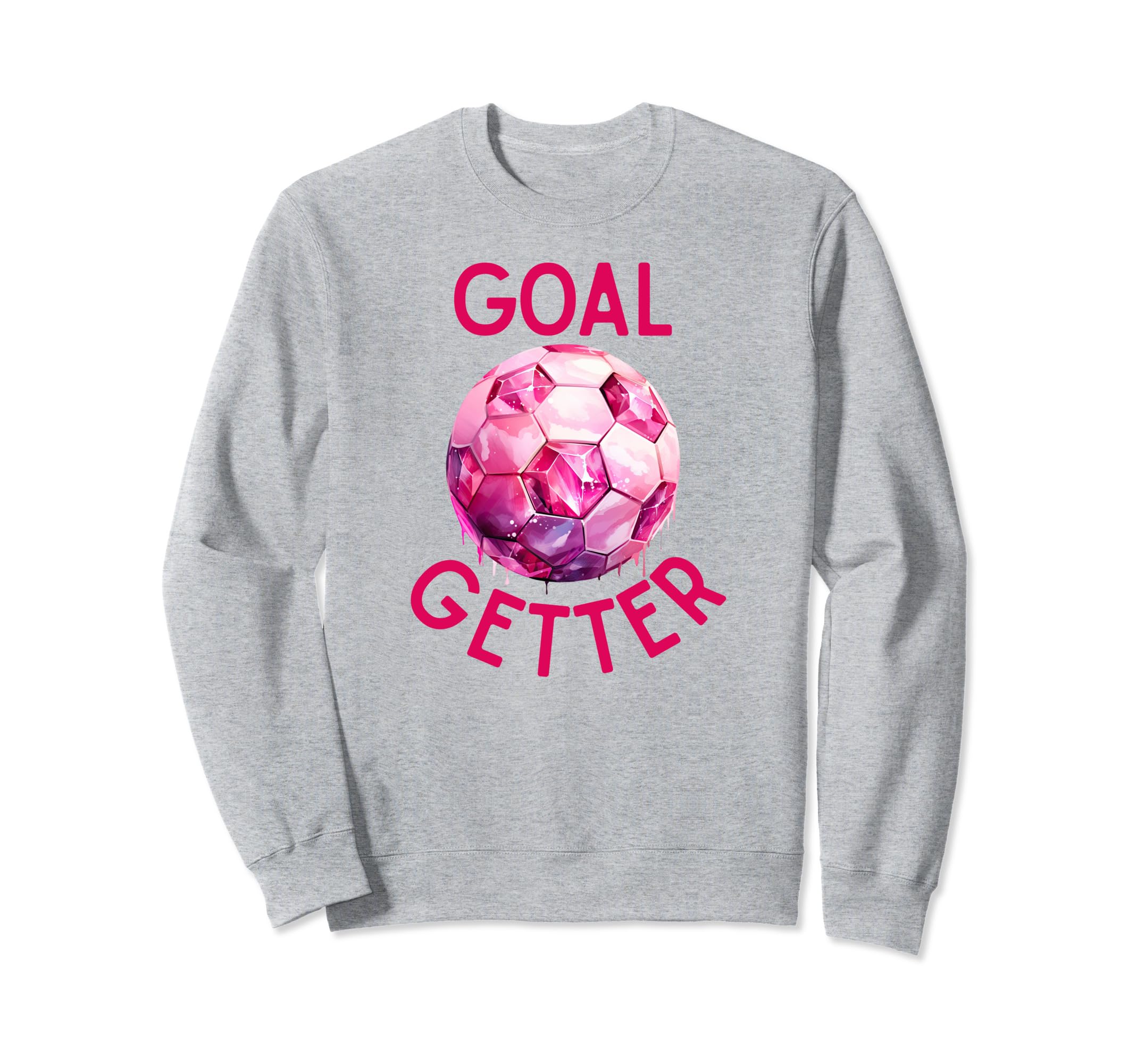 Goal Getter Soccer Football Futbal Sweatshirt - Trendy Graphic Unisex