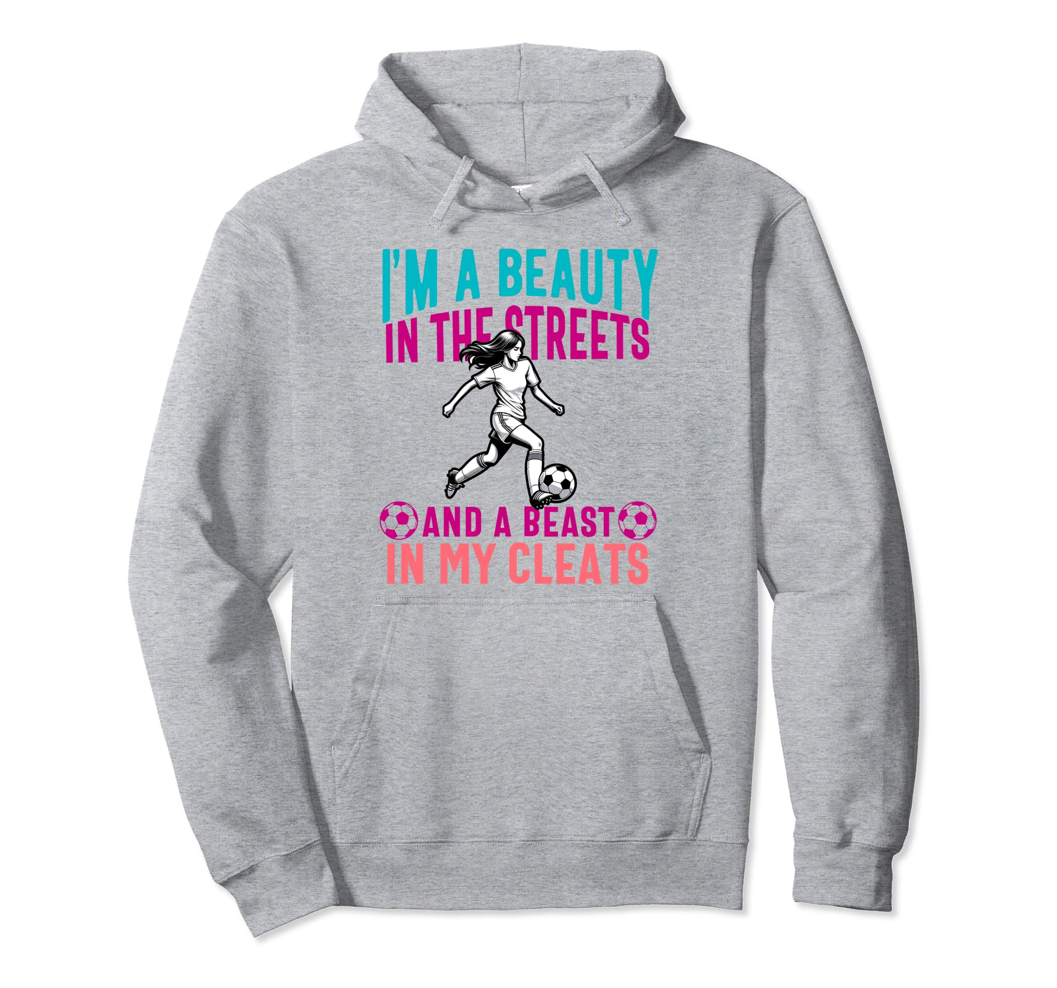 Im Beauty Streets Soccer Daughter Hoodie - Graphic Print Unisex
