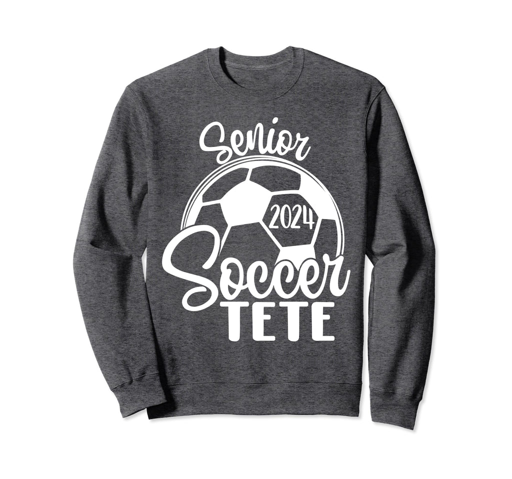 Senior Soccer Tete 2024 Class 2024 Sweatshirt - Aesthetic Graphic Unisex