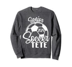 Senior Soccer Tete 2024 Class 2024 Sweatshirt - Aesthetic Graphic Unisex