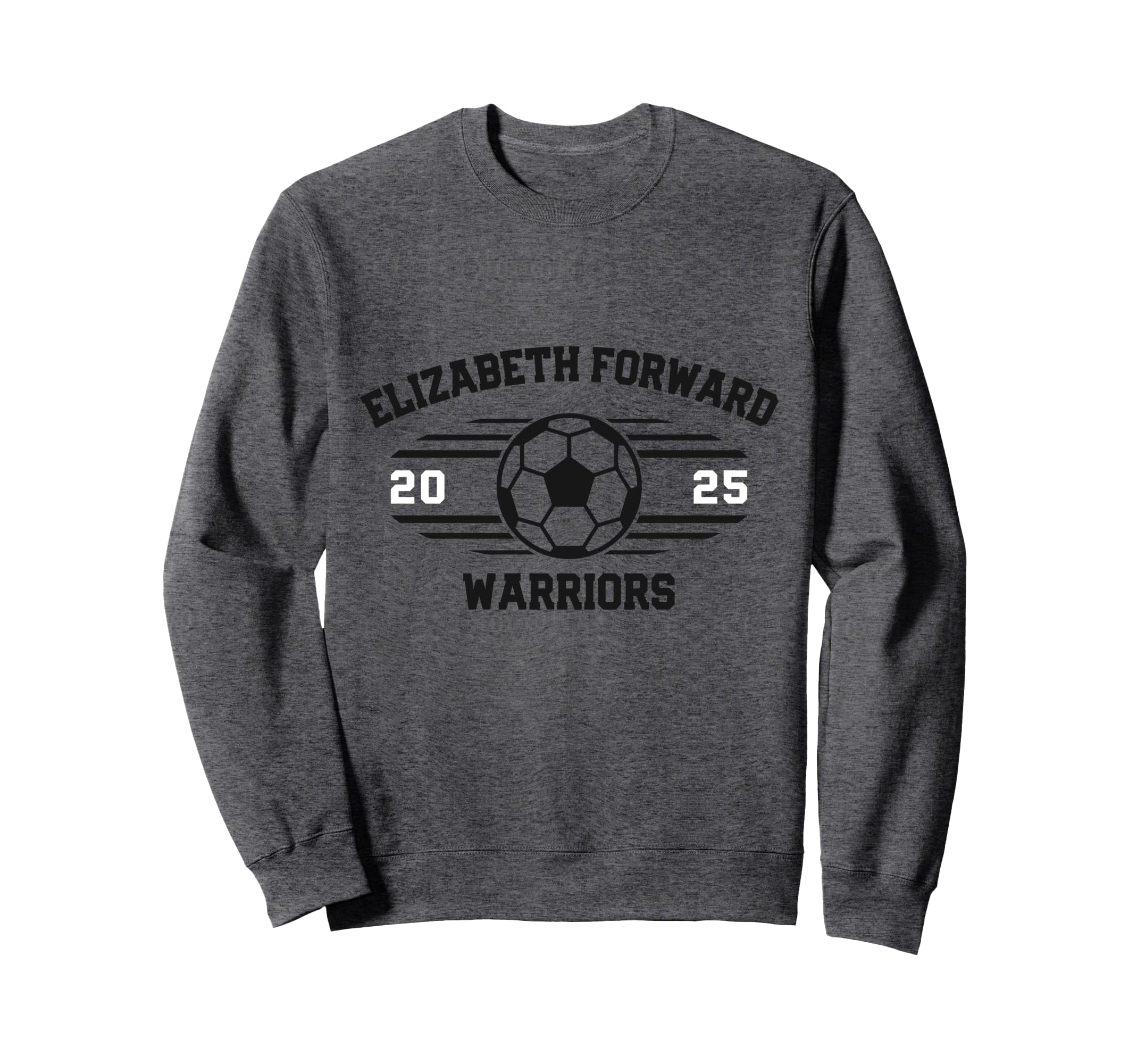 Elizabeth Forward Warriors Soccer Sweatshirt - Unique Graphic Men Women