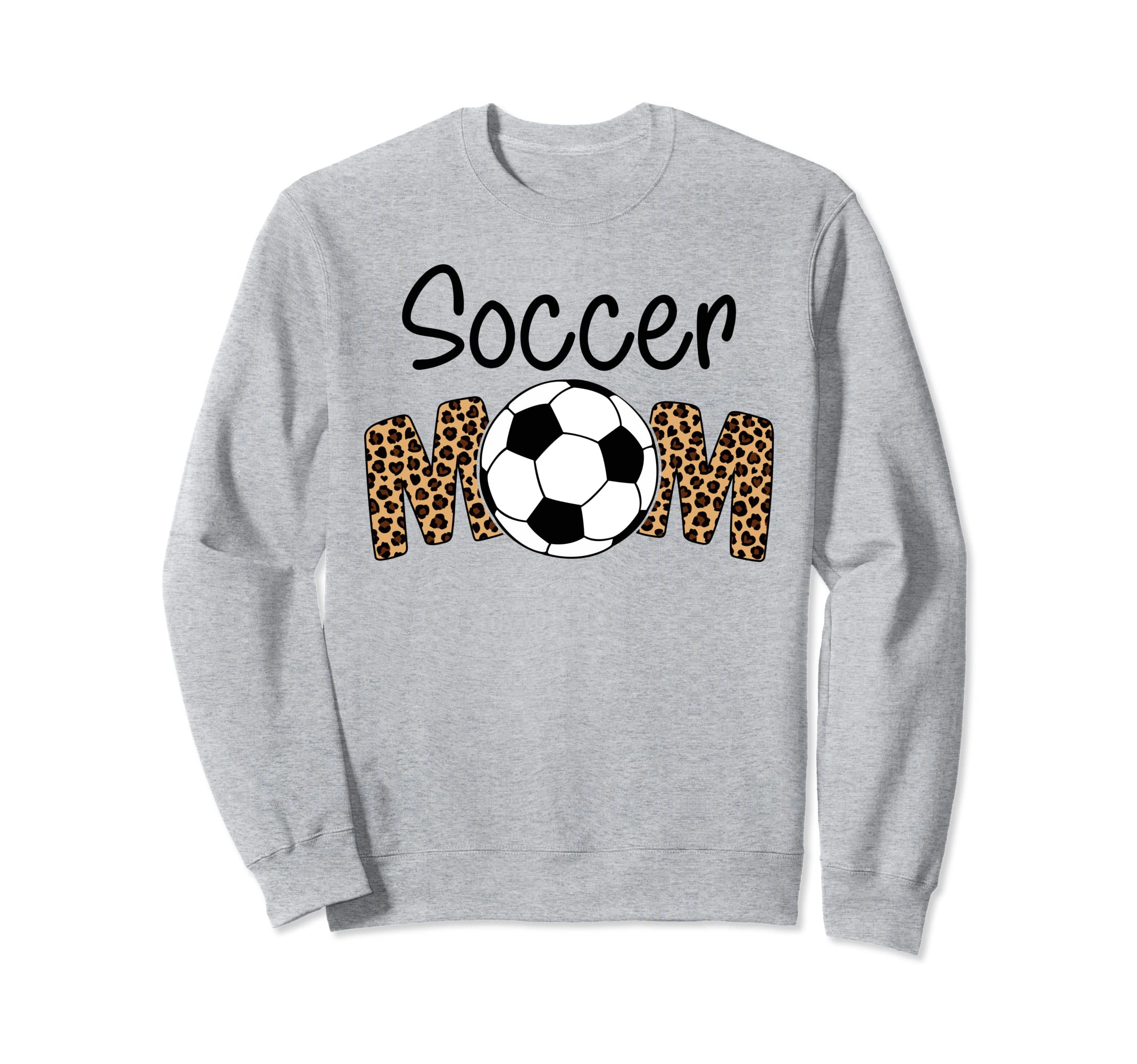 Soccer Mom Leopard Funny Soccer Mom Sweatshirt - Fun Novelty Design Unisex