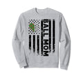 Ball Mom Sport Sweatshirt - Fun Novelty Design Men Women