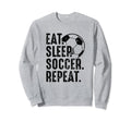 Eat Sleep Soccer Repeat Distressed Sweatshirt - Custom Art Print Unisex