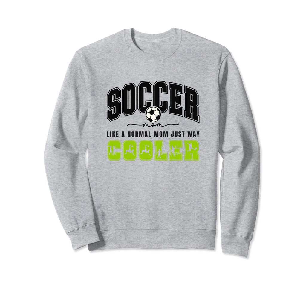 Soccer Mom Soccer Player Soccer Sweatshirt - Trendy Graphic Men Women