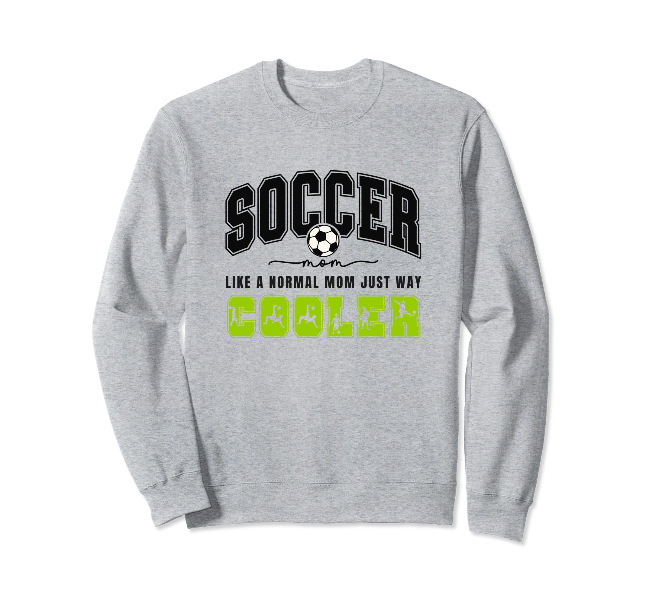 Soccer Mom Soccer Player Soccer Sweatshirt - Trendy Graphic Men Women