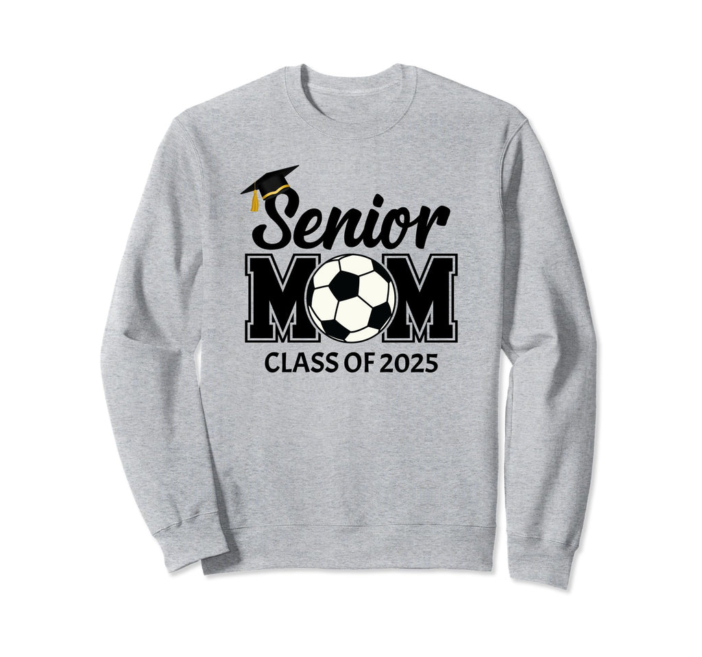 Soccer Mom Senior Soccer Player Sweatshirt - Novelty Apparel for Adults