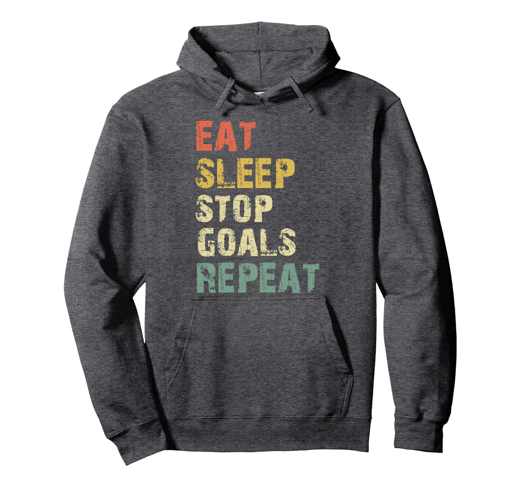 Eat Sleep Stop Goals Repeat Goalie Hoodie - Aesthetic Graphic Men Women
