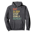 Eat Sleep Stop Goals Repeat Goalie Hoodie - Aesthetic Graphic Men Women