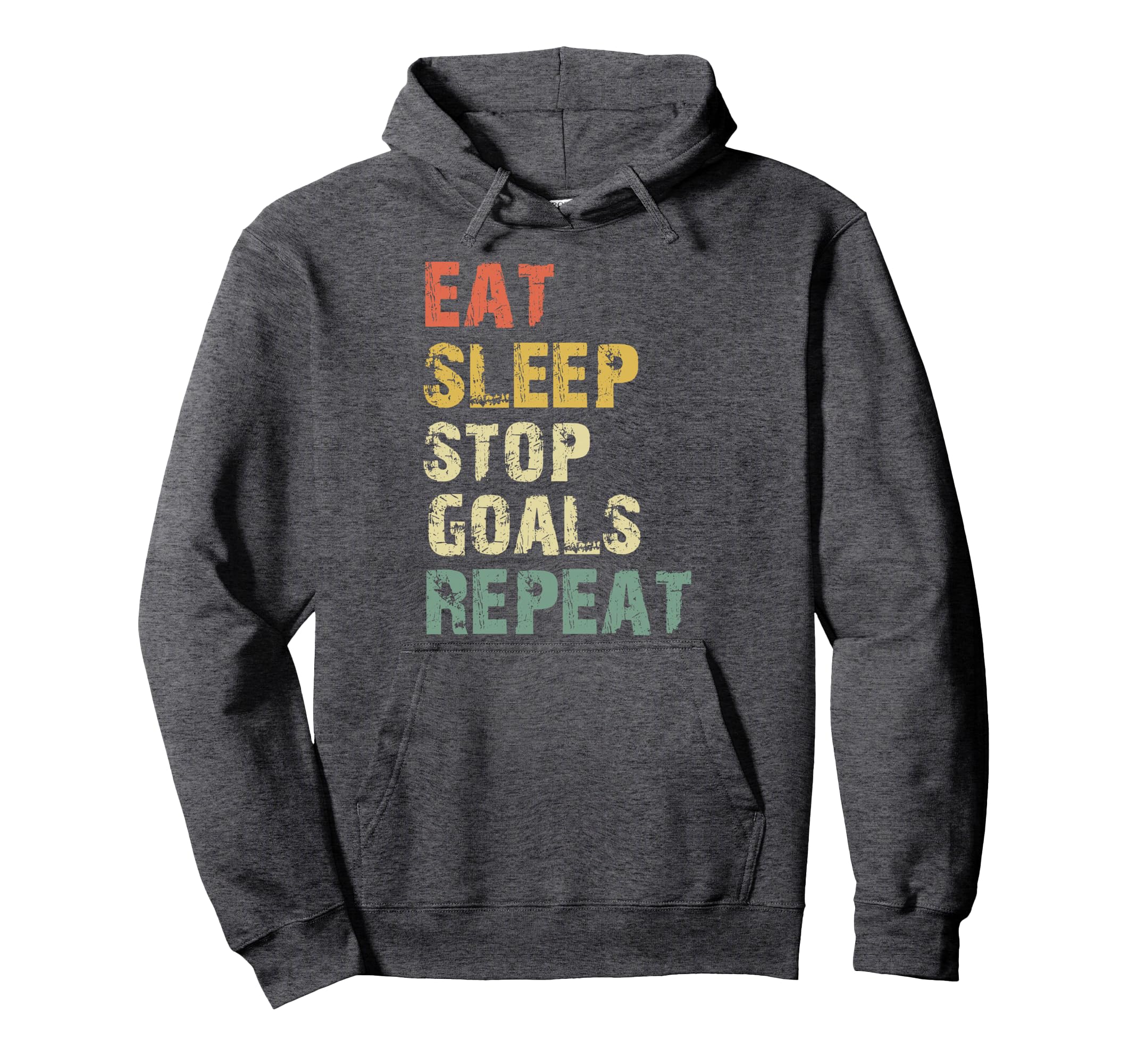 Eat Sleep Stop Goals Repeat Goalie Hoodie - Aesthetic Graphic Men Women