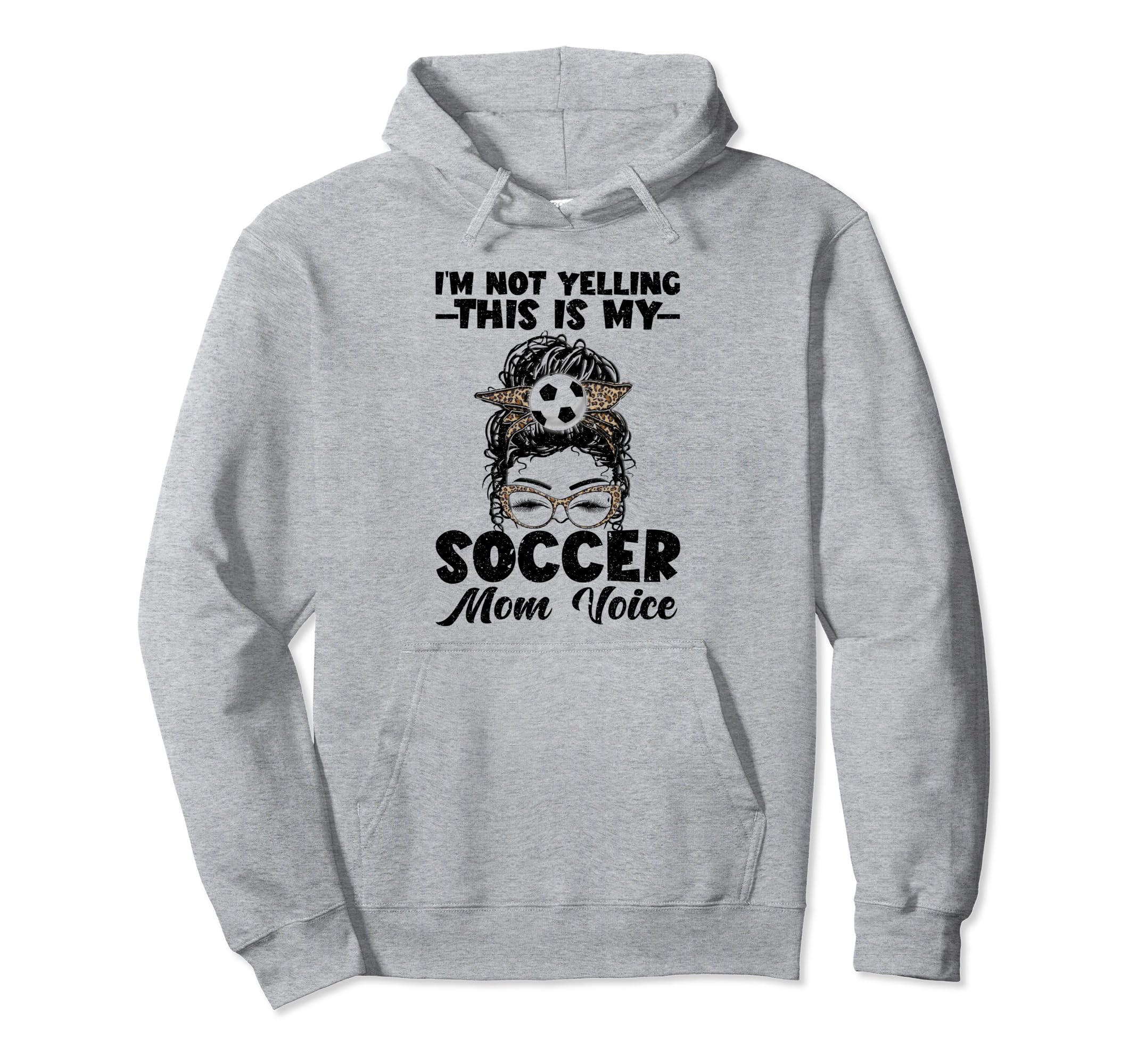 This Is My Soccer Mom Voice Mothers Day Hoodie - Trendy Graphic Men Women