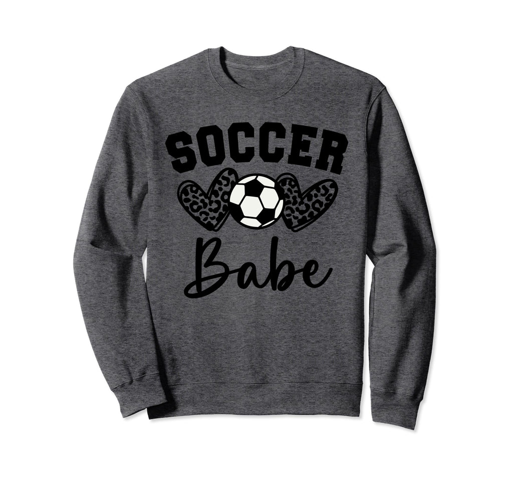 Soccer Babe Matching Family Soccer Sweatshirt - Fun Novelty Design Unisex