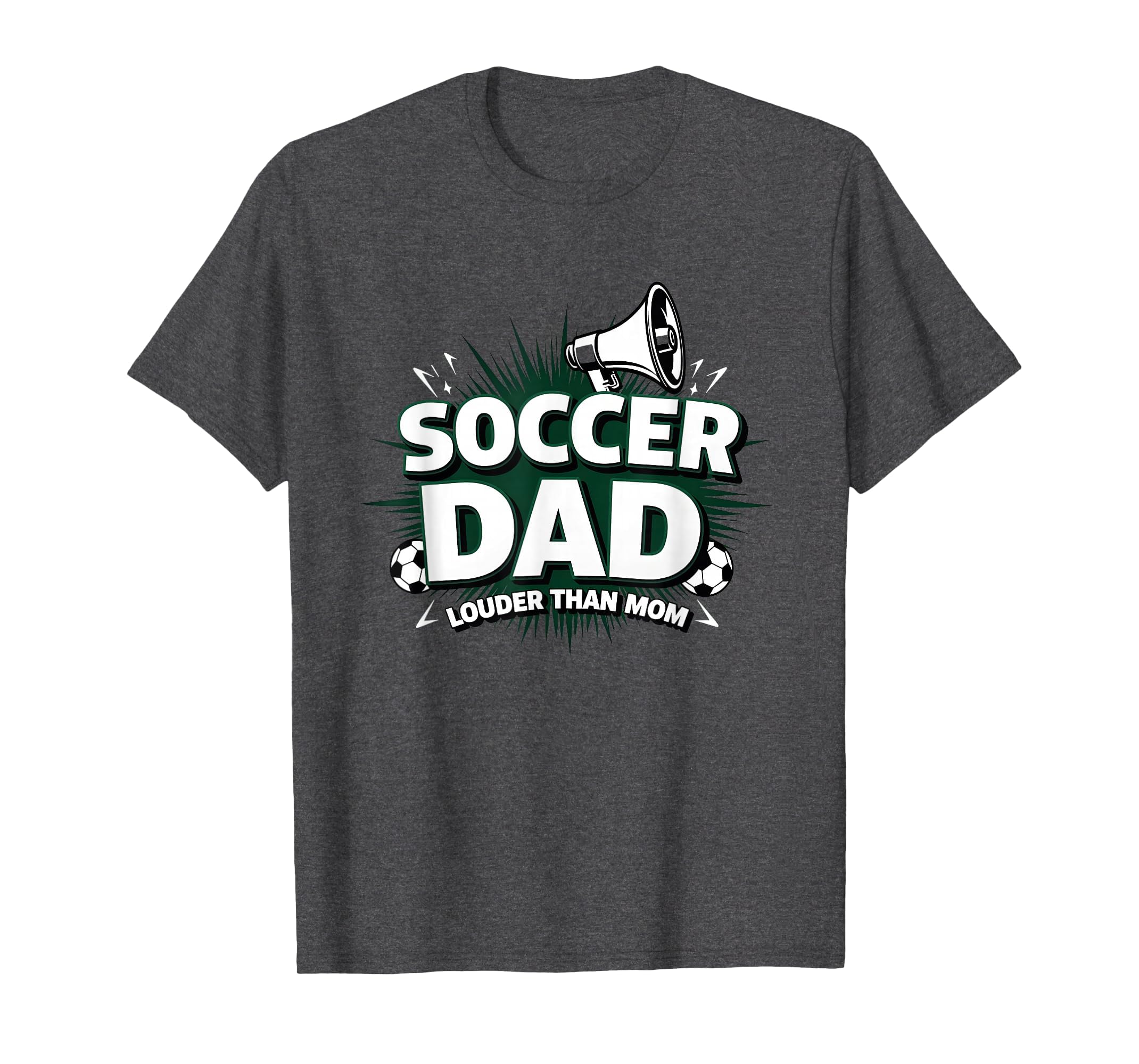 Soccer Dad Louder Than Mom Dark T-Shirt - Casual Everyday Wear for Adults
