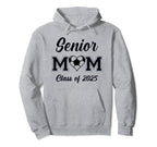 Senior Mom Soccer Class 2025 Womens Hoodie - Novelty Apparel Men Women