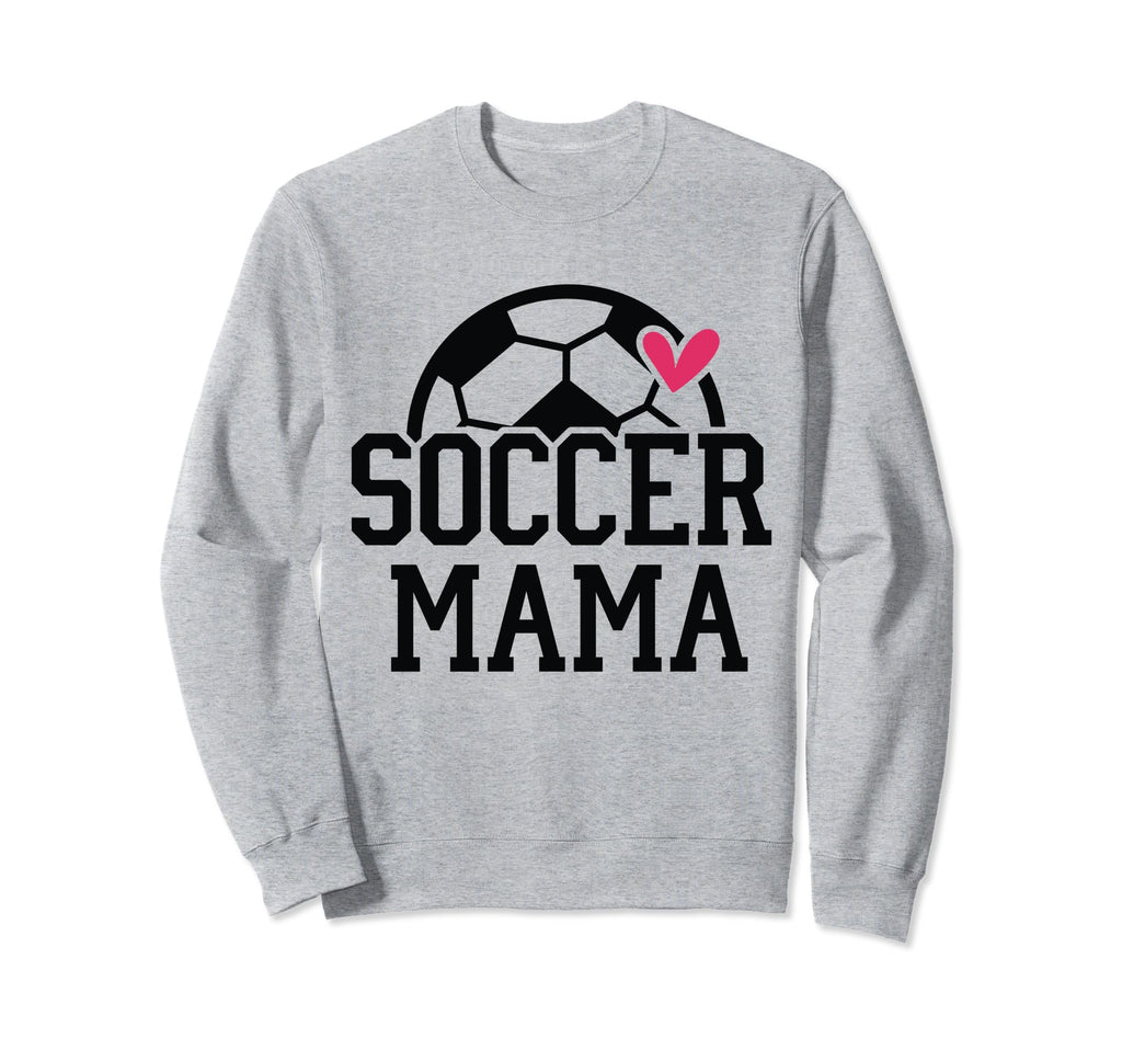 Soccer Mom Player Team Mama Sports Sweatshirt - Novelty Apparel Unisex