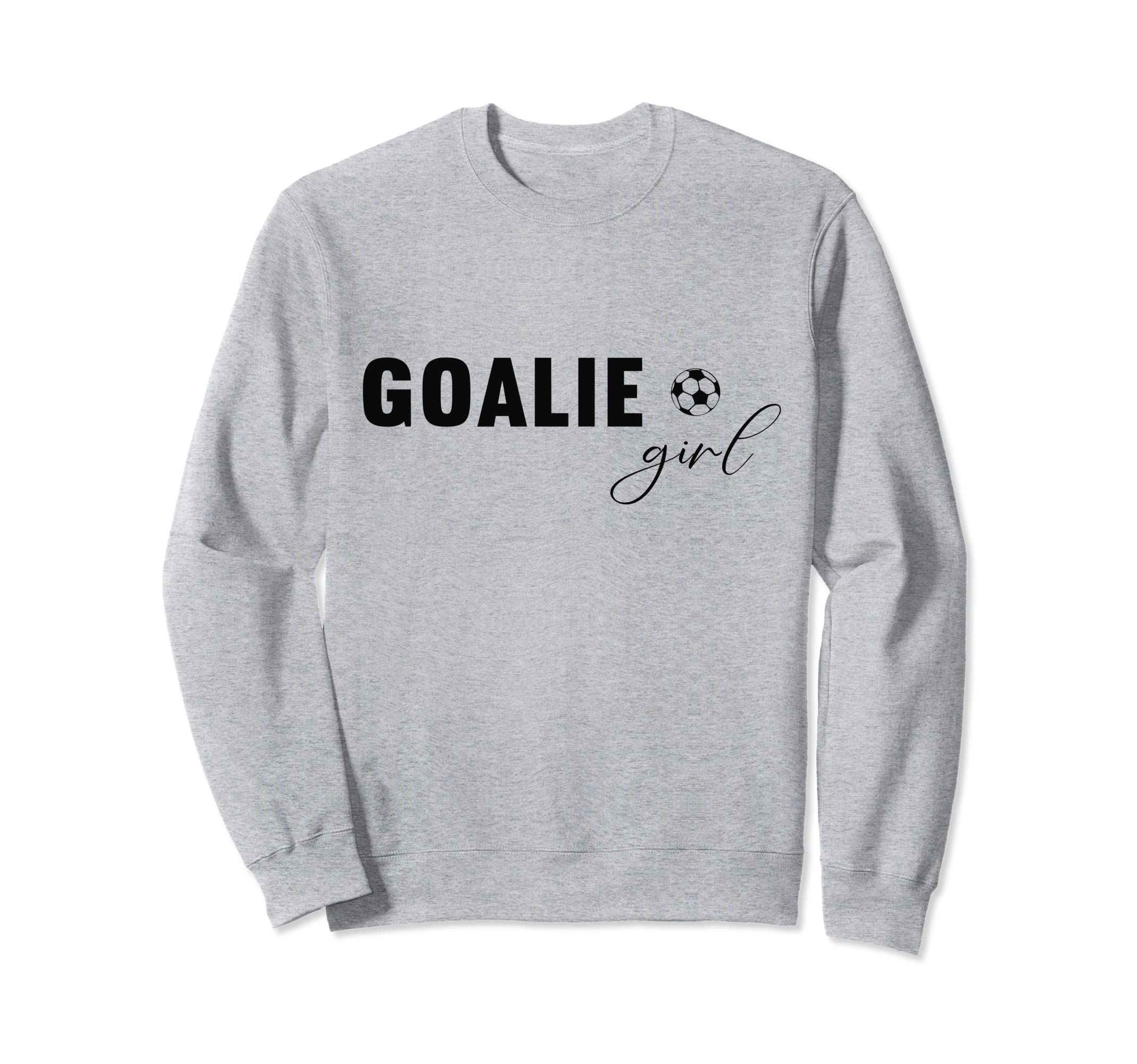 Soccer Goalie Goalkeeper Sweatshirt - Fun Novelty Design for Adults
