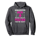 Field Hockey Goalkeeper Mom Funny Field Hoodie - Streetwear Style Unisex