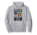 My Favorite Soccer Player Calls Me Mom Hoodie - Aesthetic Graphic Unisex
