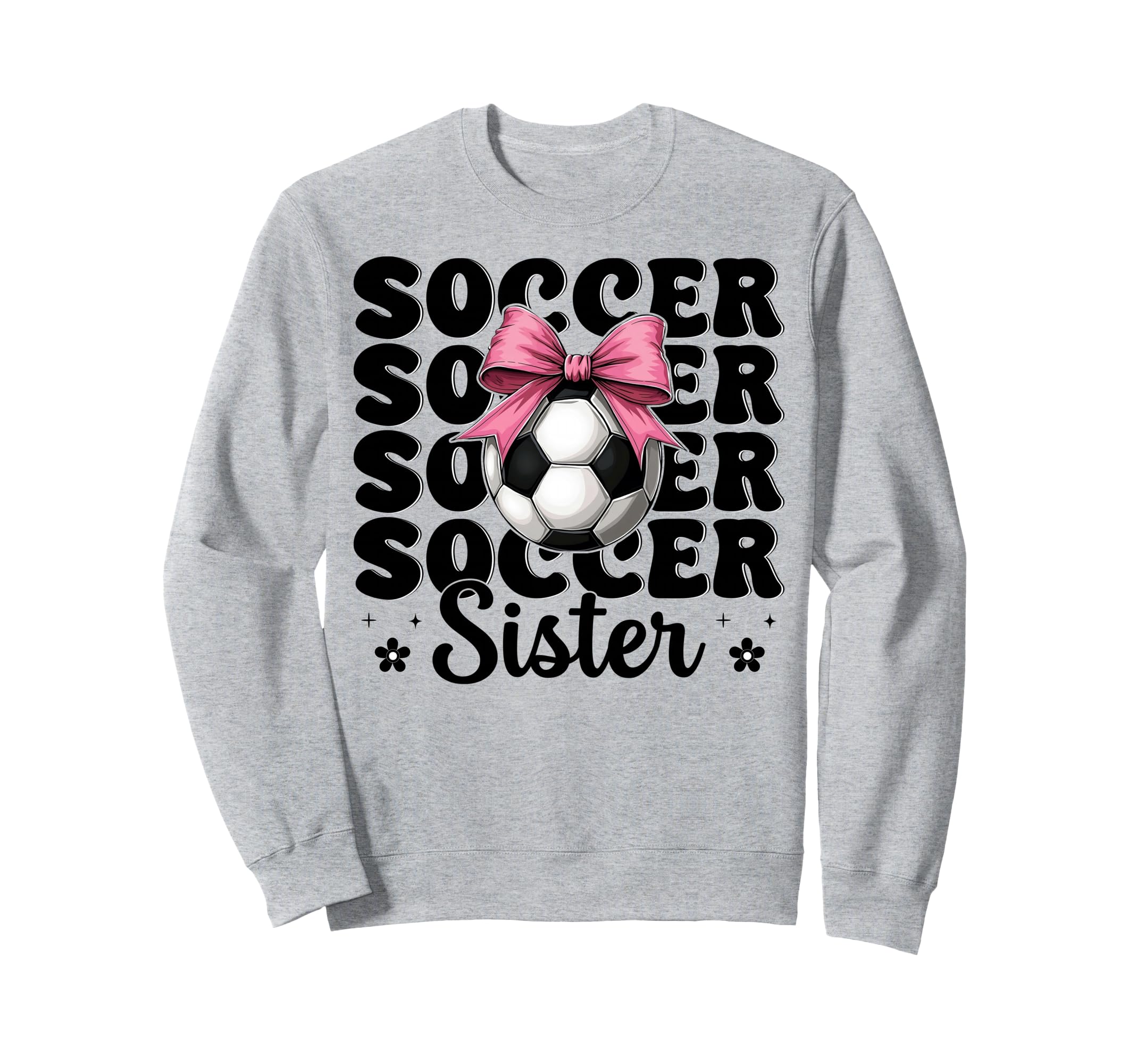 Soccer Sister Soccer Coquette Sweatshirt - Casual Everyday Wear Men Women