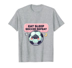 Eat Sleep Soccer Repeat Soccer Mom T-Shirt - Novelty Apparel Men Women