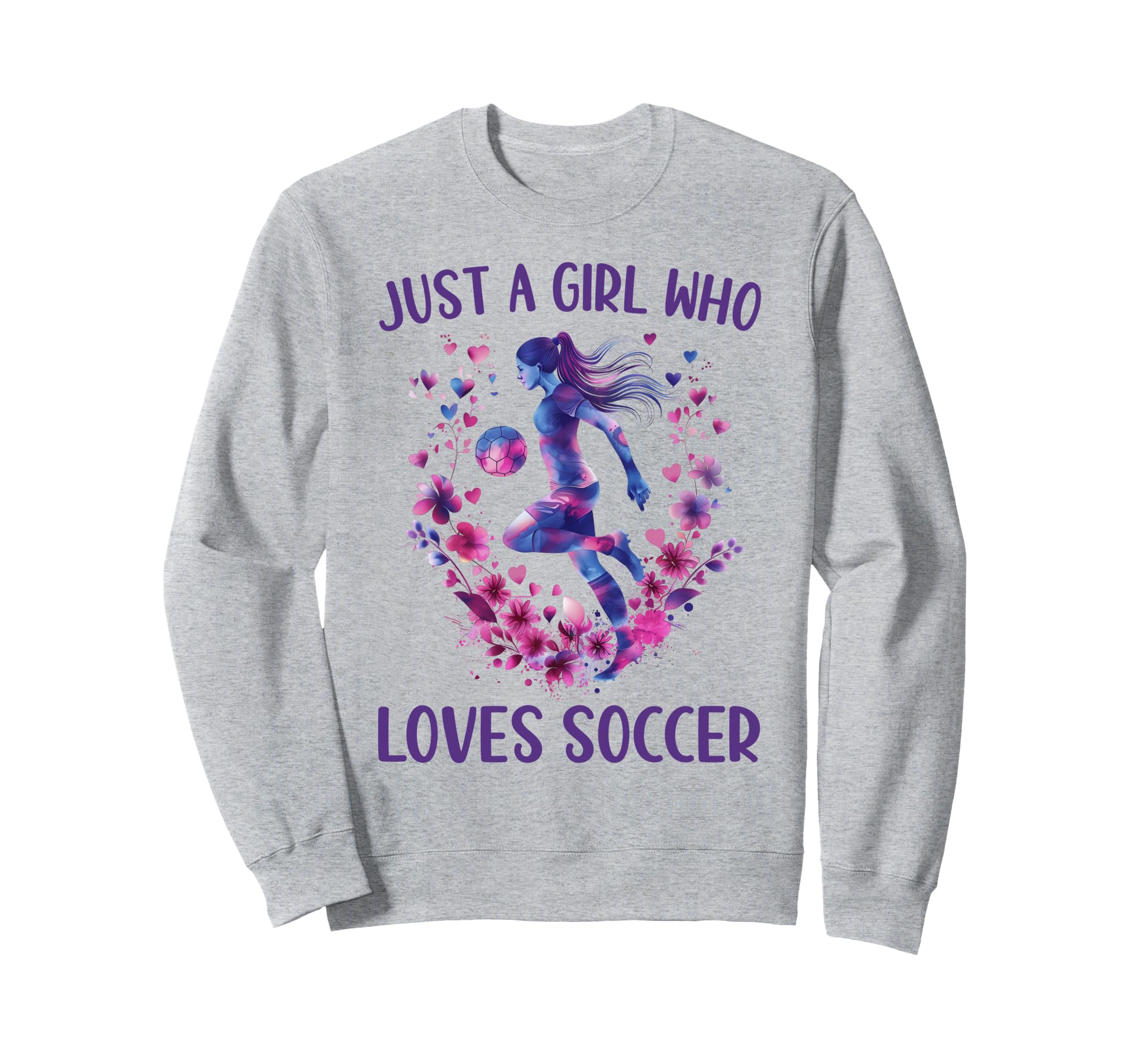 Just Who Loves Soccer Soccer Sweatshirt - Custom Art Print Men Women