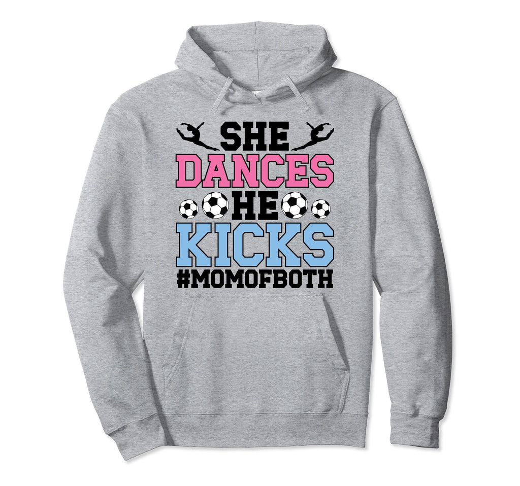 She Dances He Kicks Mom Both Dance And Hoodie - Fun Novelty Design Unisex