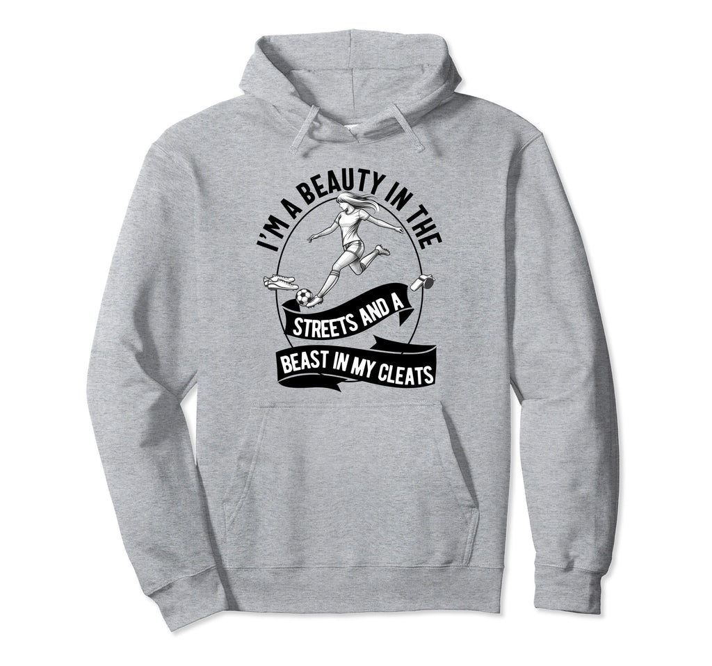 Im Beauty Streets Soccer Daughter Hoodie - Aesthetic Graphic Unisex
