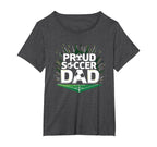 Proud Soccer Dad Cheering Sideline T-Shirt - Trendy Graphic Men Women