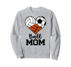 Ball Mom Funny Volleyball Soccer Sweatshirt - Graphic Print Unisex