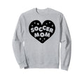 Soccer Mom Funny Soccer Sports Sweatshirt - Novelty Apparel for Adults