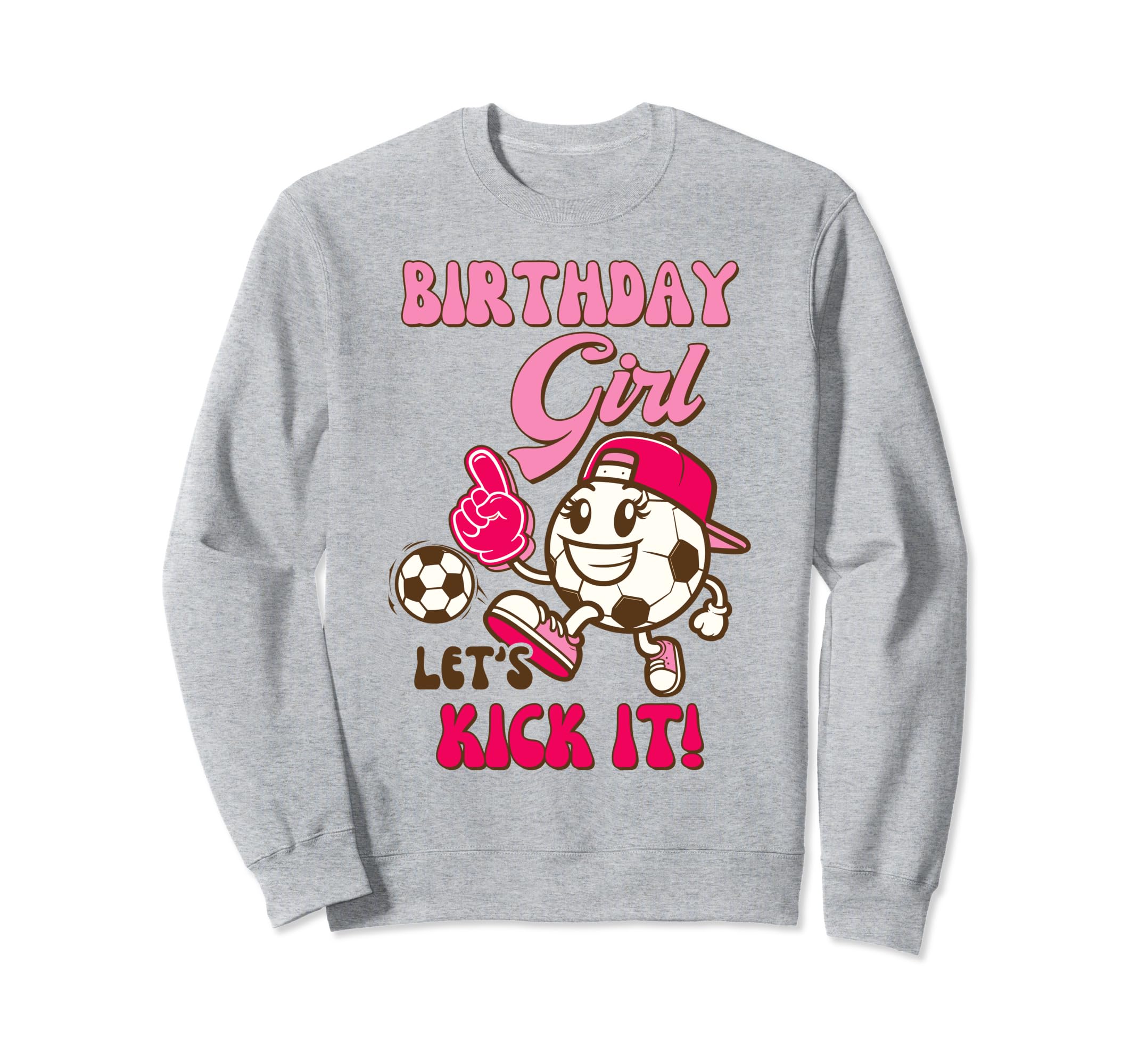 Soccer Birthday Soccer Birthday Lets Sweatshirt - Unique Graphic Men Women