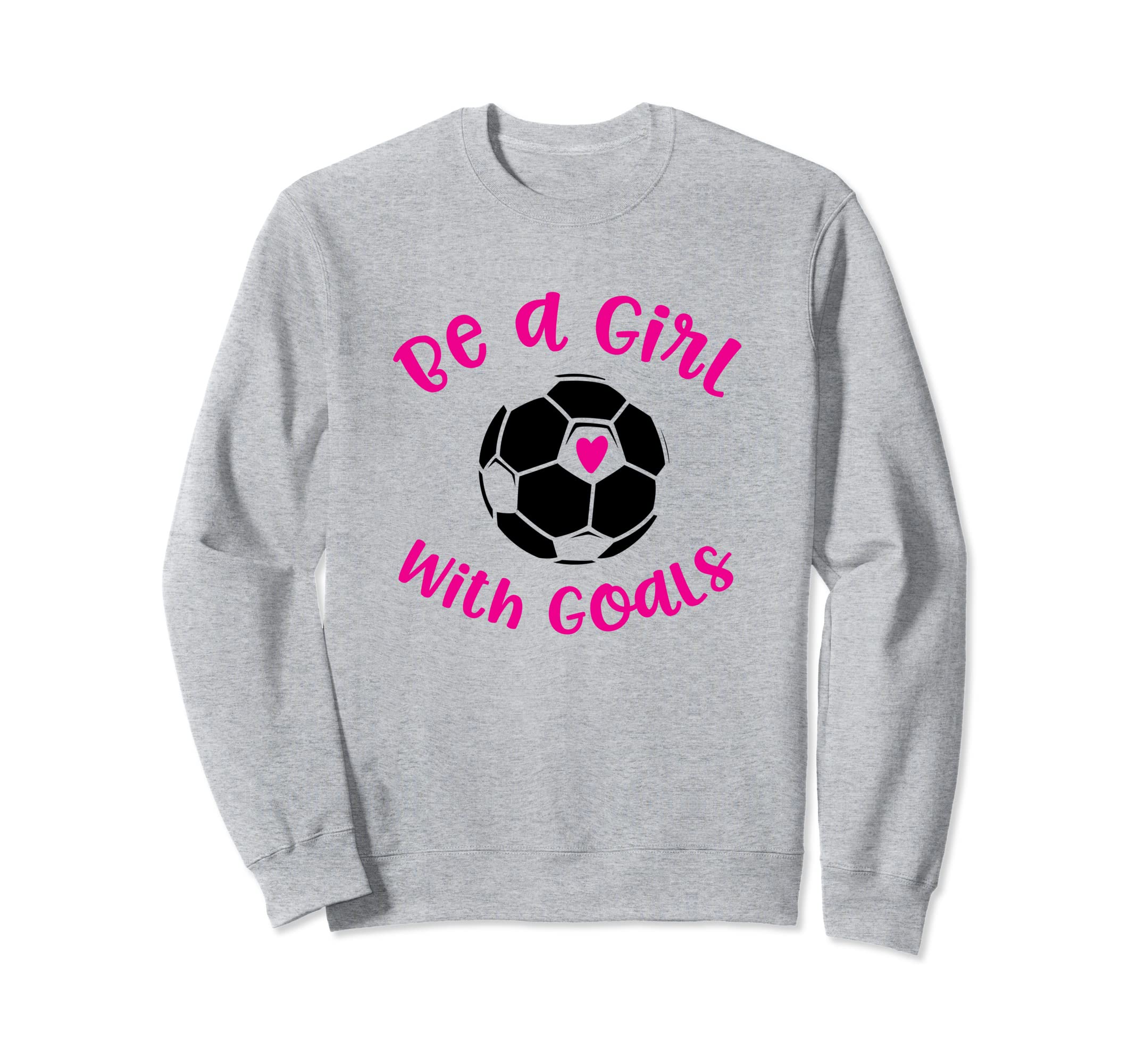 Be Goals Teen Soccer Ball Sweatshirt - Custom Art Print Unisex