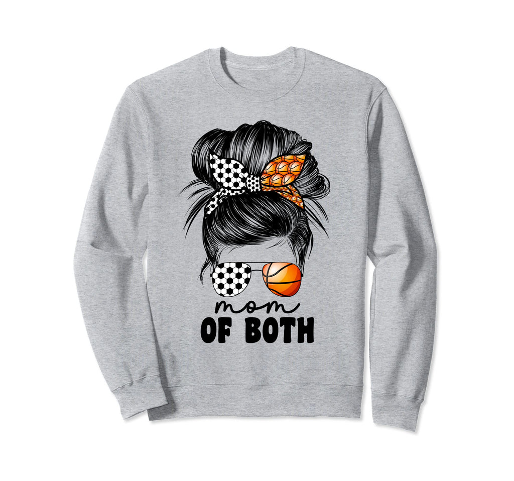 Mom Both Soccer And Basketball Mom Sweatshirt - Novelty Apparel Unisex