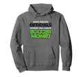 Who Needs Officials When You Have Hoodie - Novelty Apparel Men Women