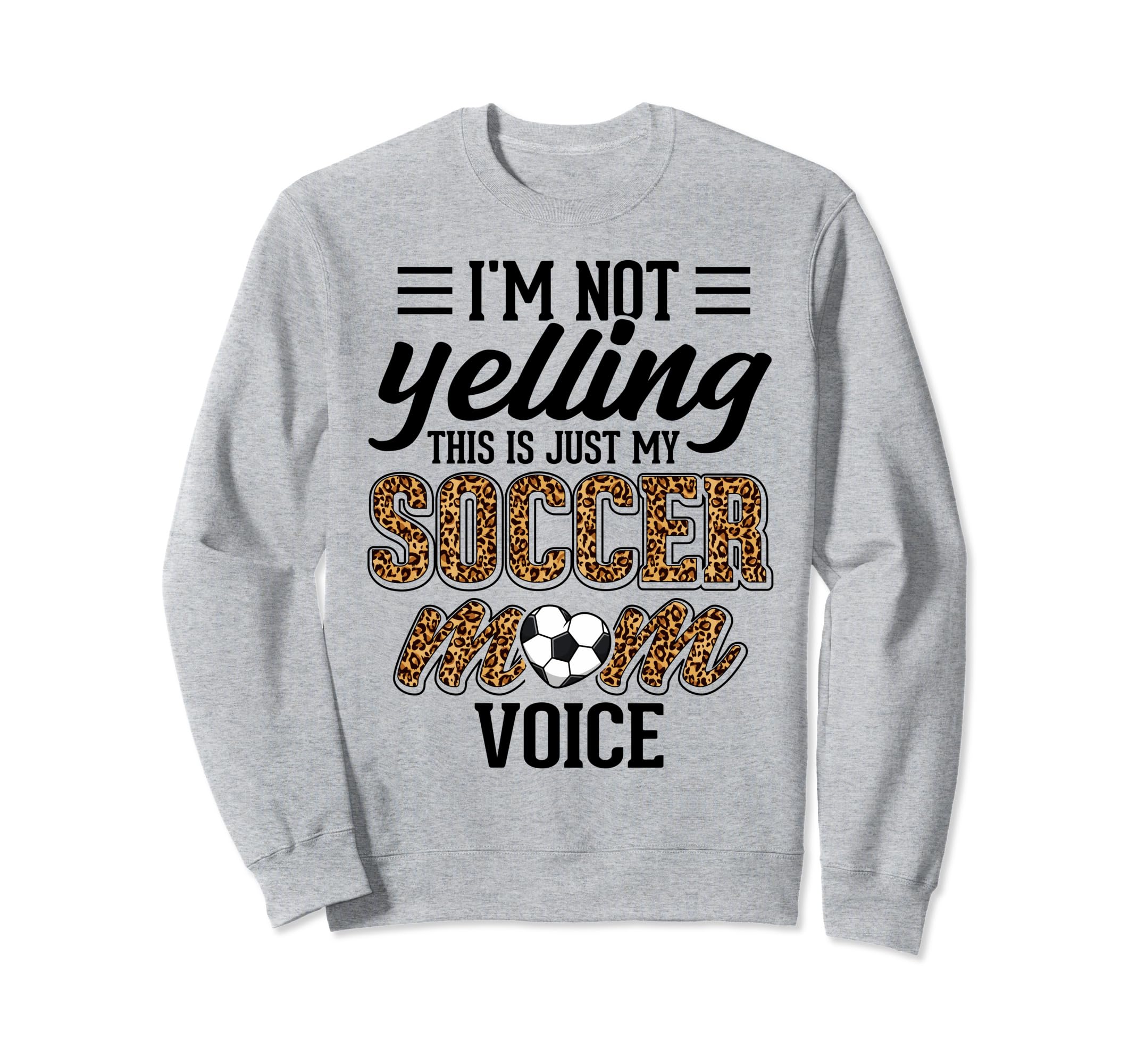 Im Not Yelling This Is My Sweatshirt - Casual Everyday Wear Men Women