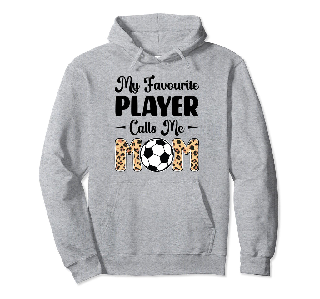My Favorite Player Calls Me Mom Play Hoodie - Casual Everyday Wear Unisex