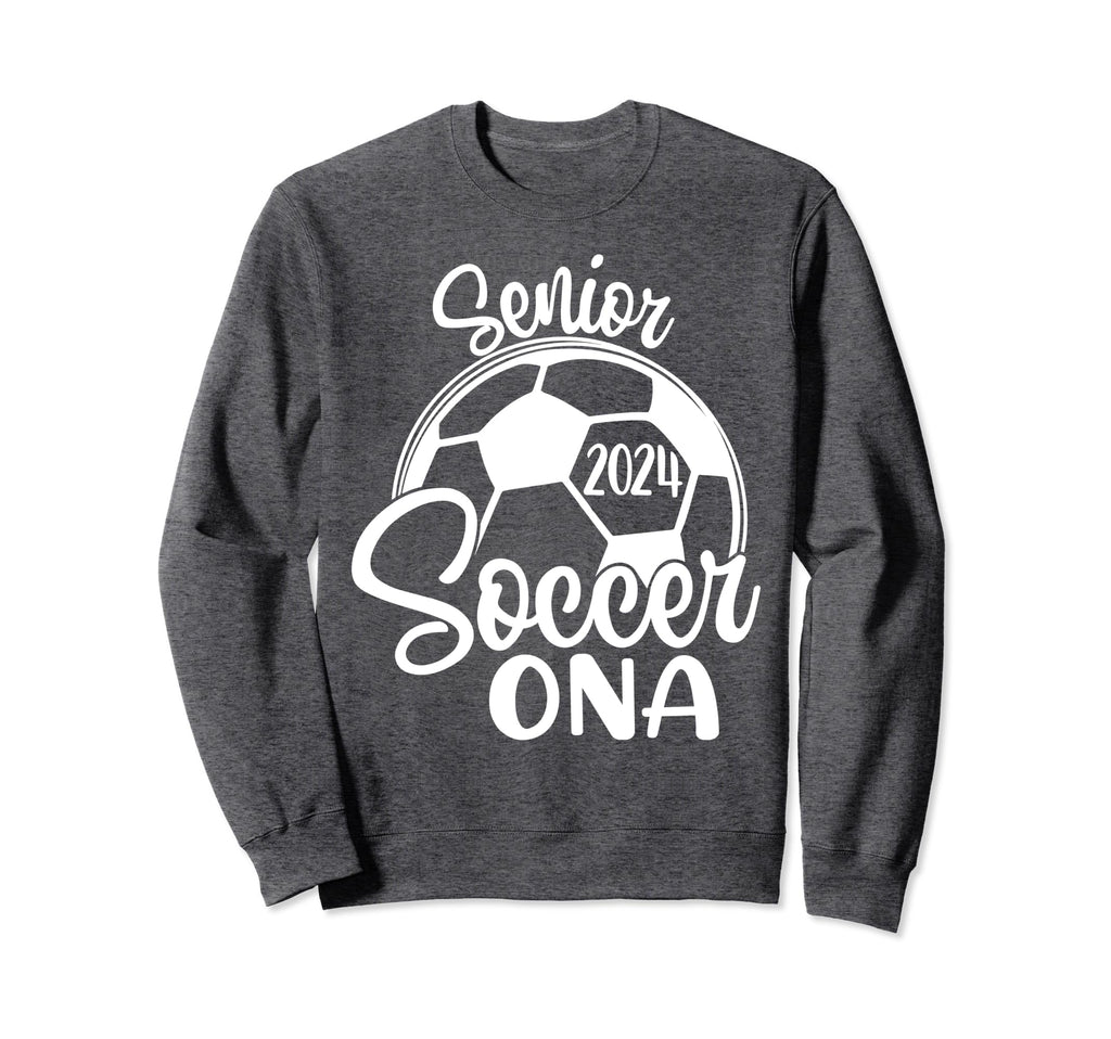 Senior Soccer Ona 2024 Class 2024 Soccer Sweatshirt - Trendy Graphic Unisex