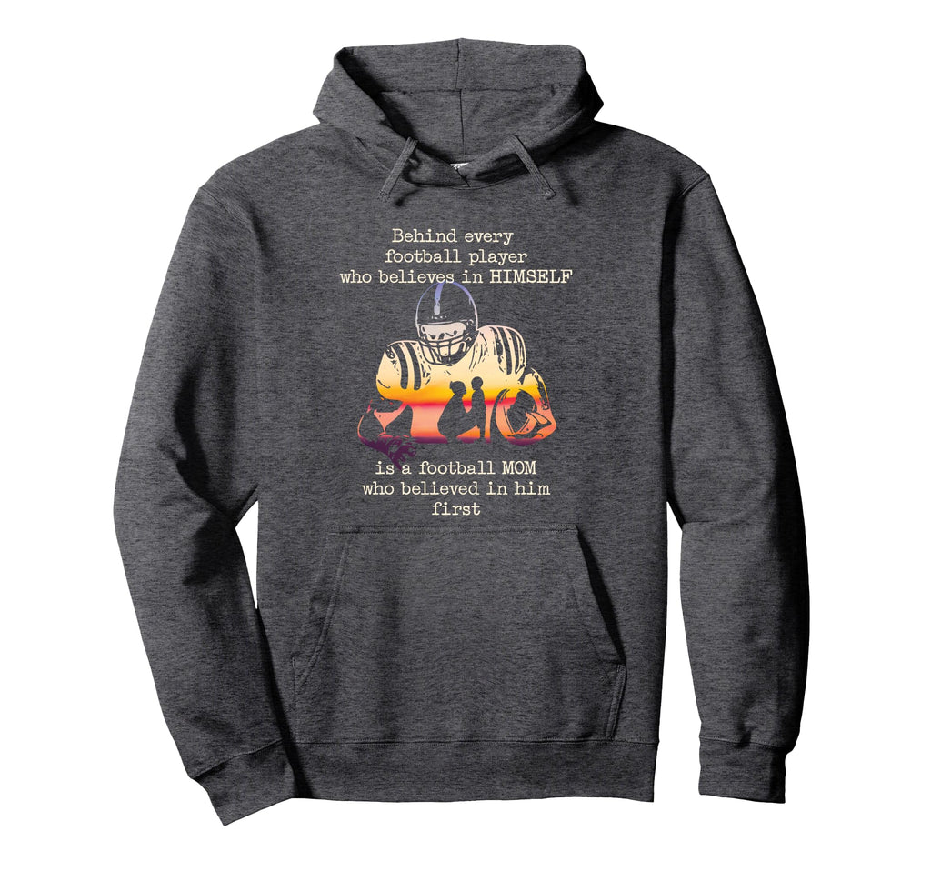 Behind Every Football Player Is Football Hoodie - Streetwear Style Unisex