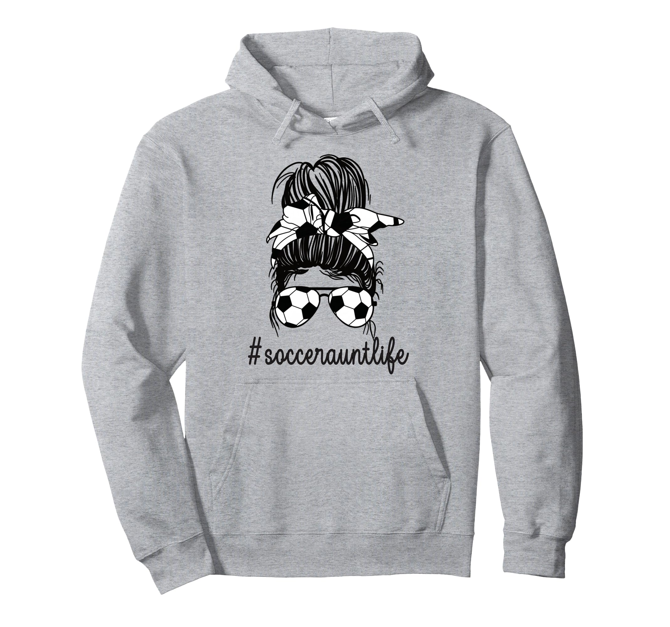Soccer Aunt Life Messy Bun Proud Soccer Hoodie - Unique Graphic for Adults