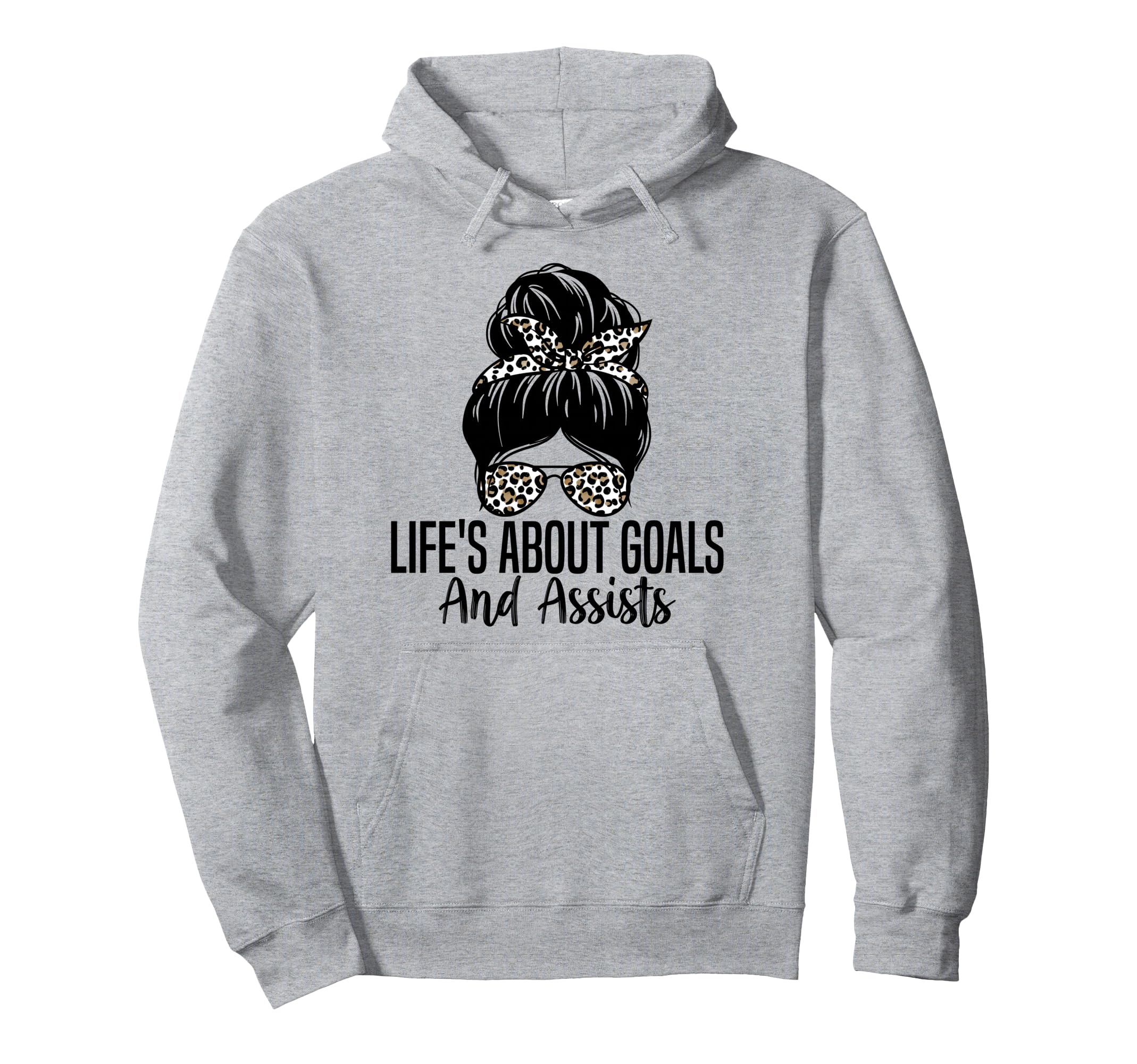 Lifes About Goals And Assists Funny Soccer Hoodie - Trendy Graphic Unisex