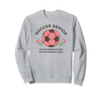 Senior Soccer Team Became Family Sweatshirt - Unique Graphic for Adults