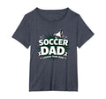 Soccer Dad Louder Than Mom Womens T-Shirt - Casual Everyday Wear Unisex