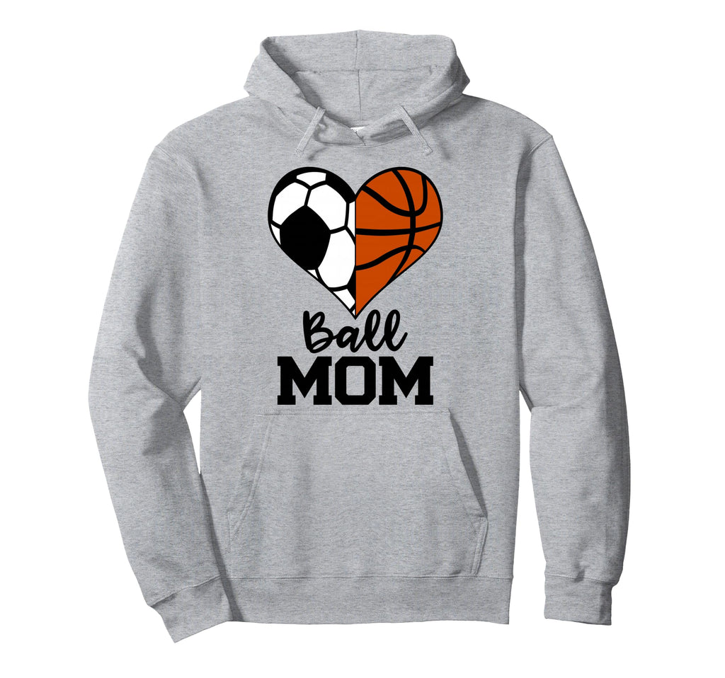Ball Mom Funny Soccer Basketball Hoodie - Streetwear Style for Adults
